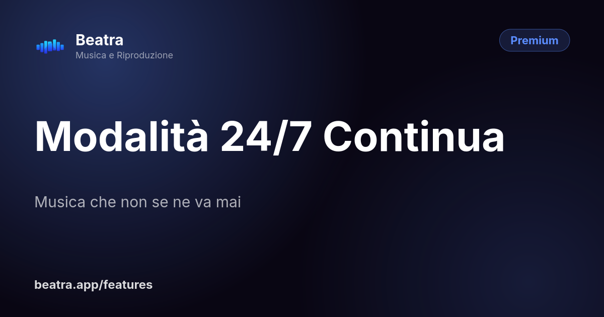 Modalità 24/7 Continua
