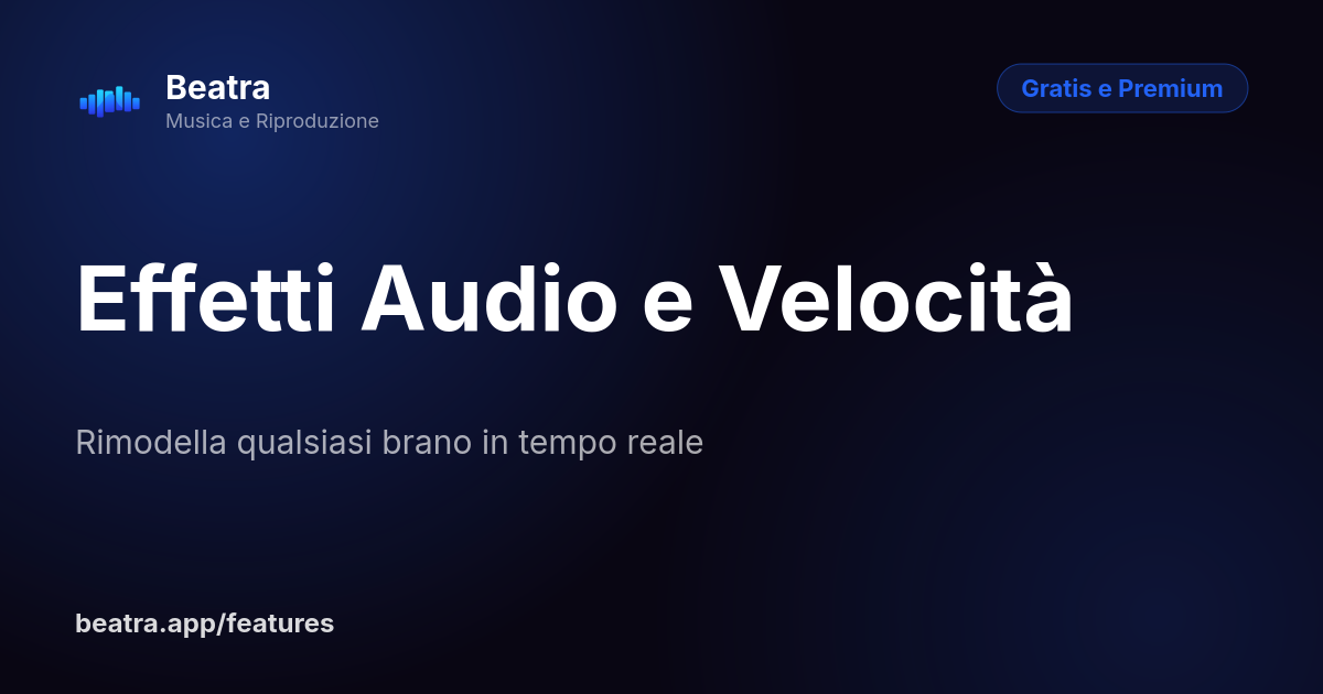 Effetti Audio e Velocità