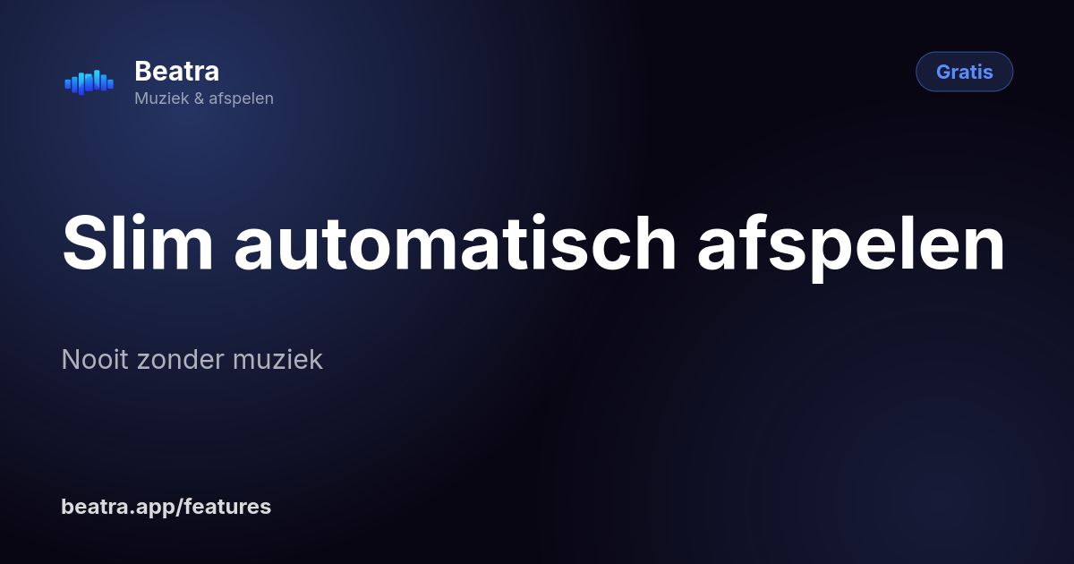 Slim automatisch afspelen