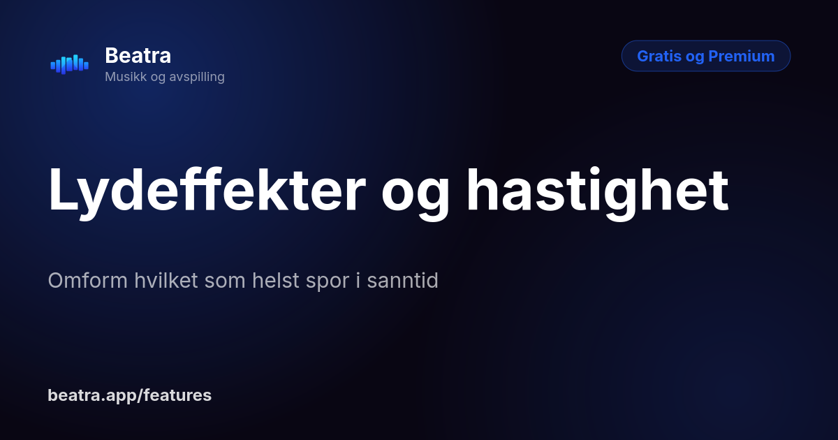 Lydeffekter og hastighet