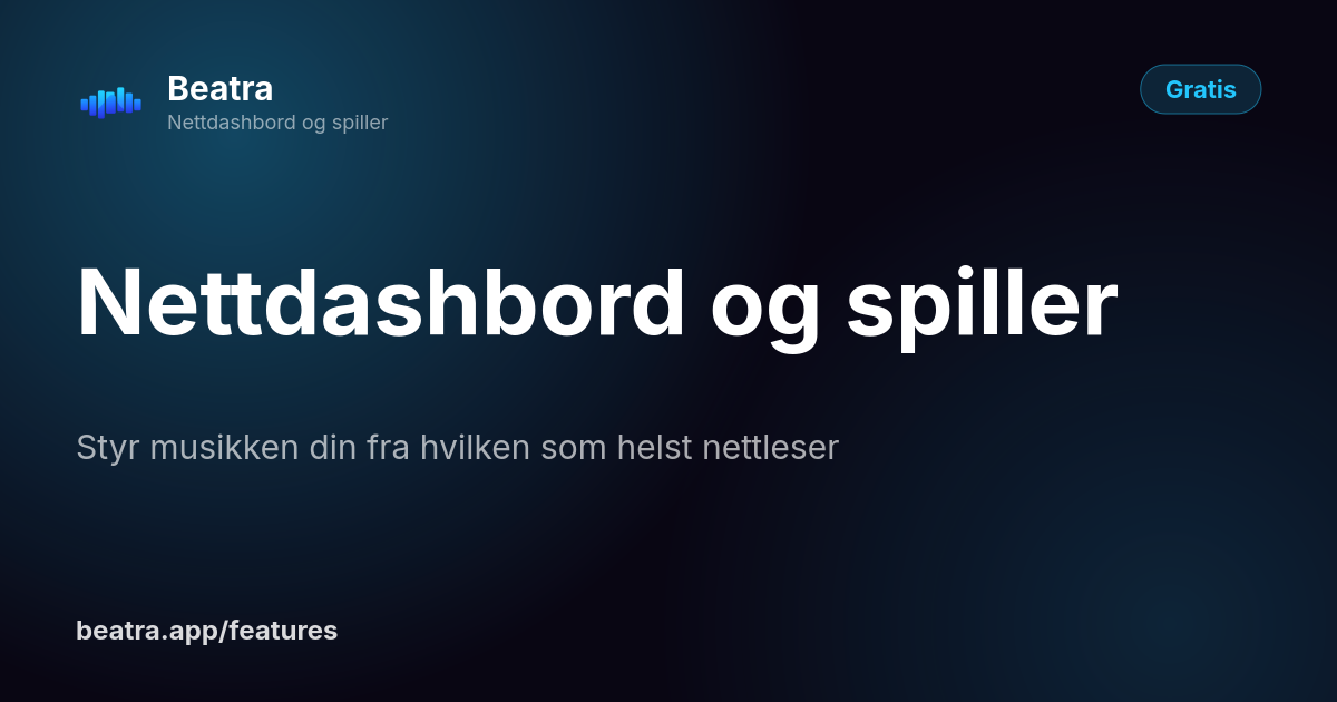 Nettdashbord og spiller