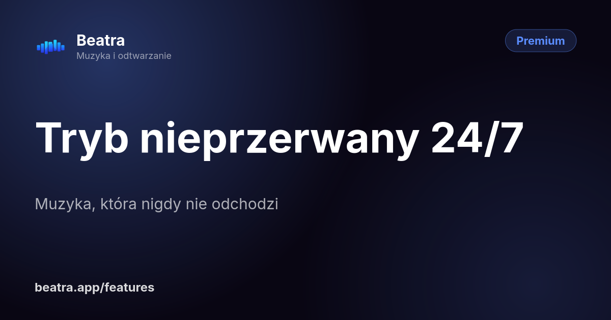 Tryb nieprzerwany 24/7