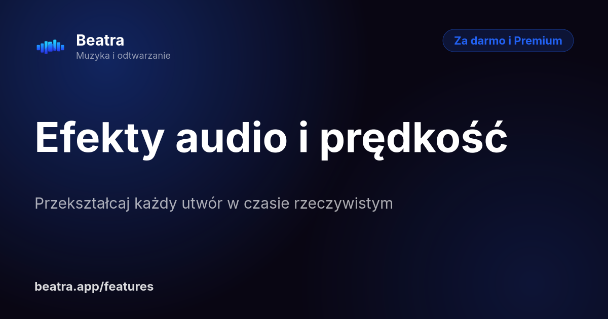 Efekty audio i prędkość