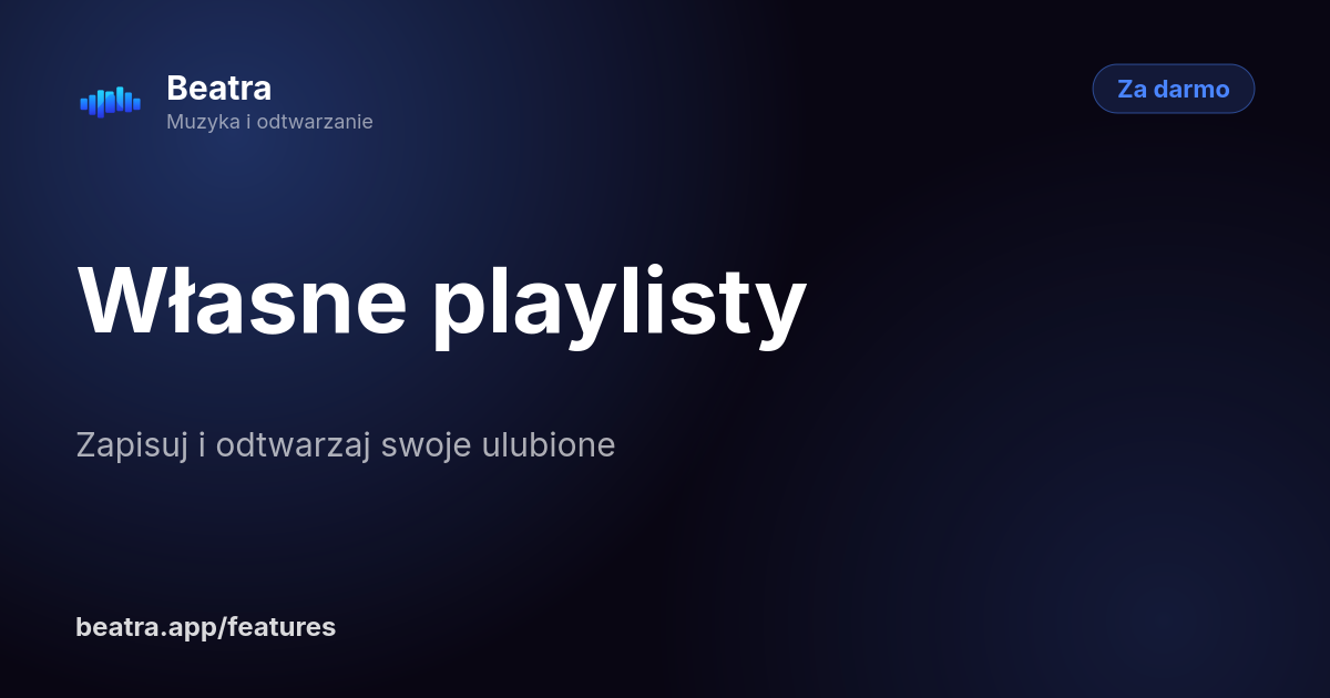 Własne playlisty
