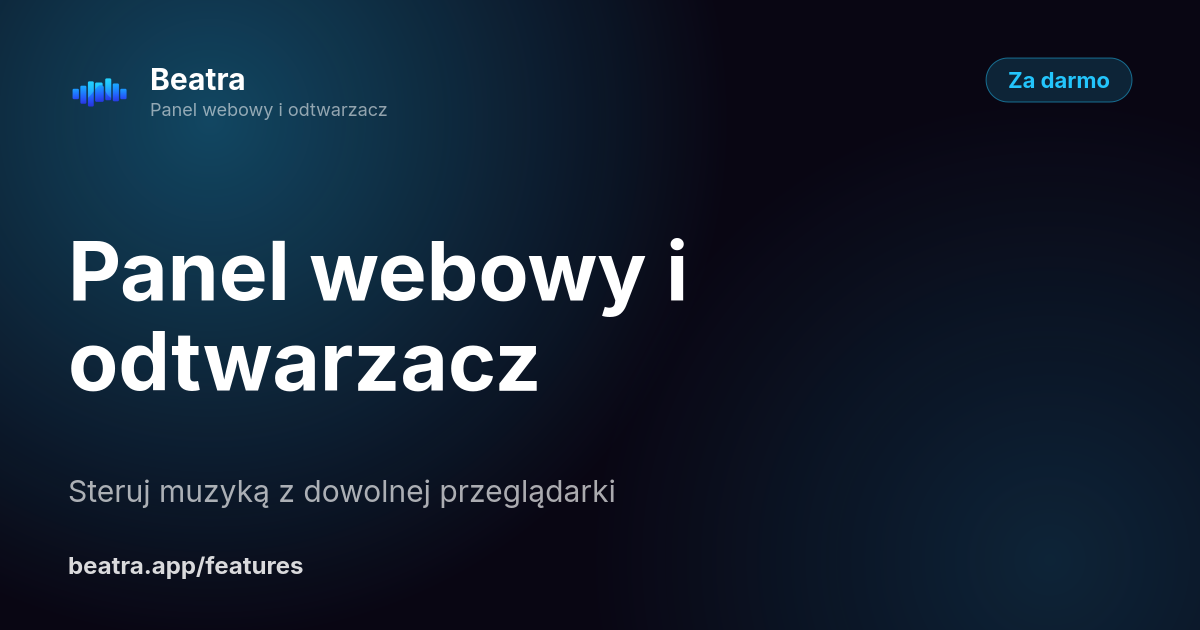 Panel webowy i odtwarzacz