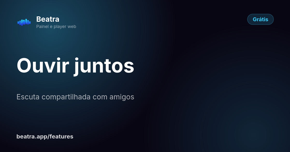Ouvir juntos