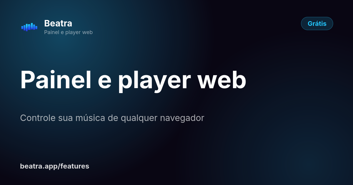 Painel e player web