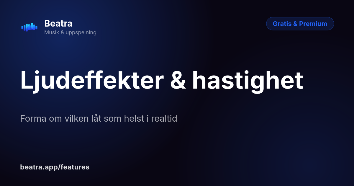 Ljudeffekter & hastighet