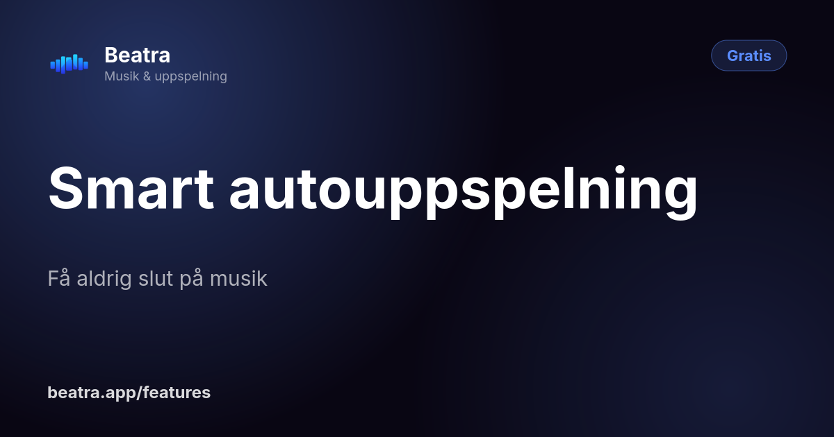Smart autouppspelning