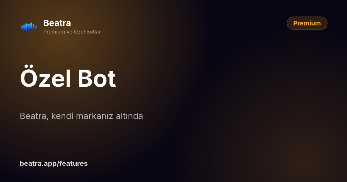Özel Bot