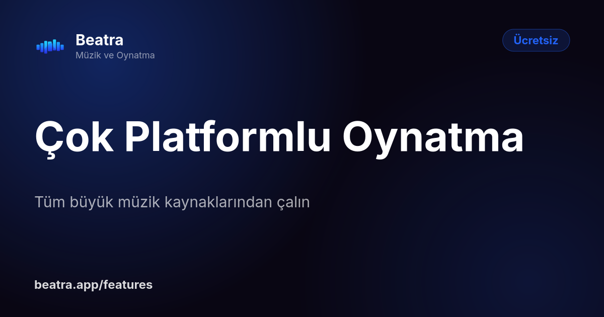 Çok Platformlu Oynatma
