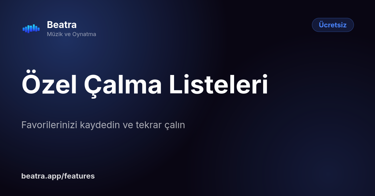 Özel Çalma Listeleri
