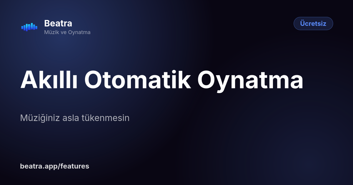 Akıllı Otomatik Oynatma